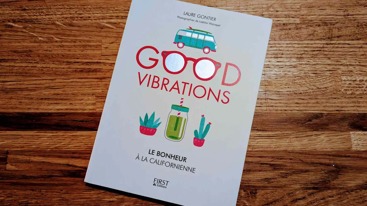 Good Vibrations, le bonheur à la californienne